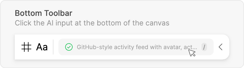 Click to zoom The AI input inside the bottom toolbar at the bottom of the canvas
